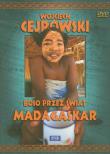 Boso przez świat. Madagaskar. Film DVD. Autor: Wojciech Cejrowski. Dadada.pl Okładka książki Boso przez świat. Madagaskar. Film DVD