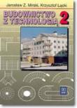 Budownictwo z technologią cz.2 Mirski  WSiP. Autor: Mirski Jarosław Zygmunt, Łącki Krzysztof. Dadada.pl Okładka książki Budownictwo z technologią cz.2 Mirski  WSiP