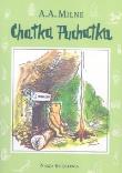 Chatka Puchatka. Autor: Alan Alexander Milne. Dadada.pl Okładka książki Chatka Puchatka