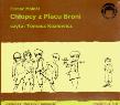 Okładka książki Chłopcy z Placu Broni - Audiobook