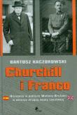 Churchill i Franco. Autor: Kaczorowski Bartosz. Dadada.pl Okładka książki Churchill i Franco