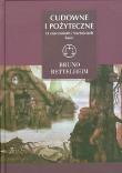 Cudowne i pożyteczne. Autor: Bruno Bettelheim. Dadada.pl Okładka książki Cudowne i pożyteczne