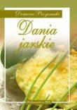 Okładka książki Dania Jarskie. Domowe Przysmaki