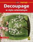 Decoupage w stylu orientalnym RM. Autor: Lupato Marisa. Dadada.pl Okładka książki Decoupage w stylu orientalnym RM