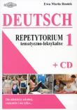 Okładka książki Deutsch. Repetytorium tematyczno-leksykalne 1(+ CD)