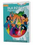 Dla dzieci pięcioletnich - Nasza Szkoła SIEDMIORÓG. Autor: Wróblewska Małgorzata. Dadada.pl Okładka książki Dla dzieci pięcioletnich - Nasza Szkoła SIEDMIORÓG