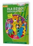 Dla dzieci sześcioletnich Nasza szkoła. Autor: Wróblewska Małgorzata. Dadada.pl Okładka książki Dla dzieci sześcioletnich Nasza szkoła