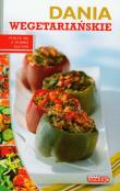 Dobra kuchnia. Dania wegetariańskie Dragon. Autor:   Praca zbiorowa. Dadada.pl Okładka książki Dobra kuchnia. Dania wegetariańskie Dragon