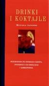 Drinki i koktajle. Autor: Jackson Michael. Dadada.pl Okładka książki Drinki i koktajle