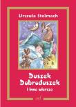 Duszek Dobroduszek i inne wiersze. Autor: Stelmach Urszula. Dadada.pl Okładka książki Duszek Dobroduszek i inne wiersze