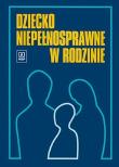 Okładka książki Dziecko niepełnosprawne w rodzinie WSiP