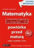 Egzamin maturalny. Matematyka - powtórka. Autor: Gałęska Ewa, Toboła Renata. Dadada.pl Okładka książki Egzamin maturalny. Matematyka - powtórka