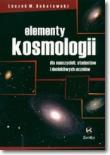 Elementy kosmologii ZAMKOR. Autor: Sokołowski Leszek M.. Dadada.pl Okładka książki Elementy kosmologii ZAMKOR