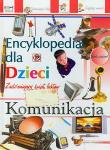 Okładka książki Encyklopedia dla dzieci Komunikacja