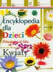 Okładka książki Encyklopedia dla dzieci - Kwiaty