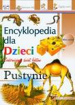 Okładka książki Encyklopedia dla dzieci - Pustynie