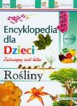 Encyklopedia dla dzieci. Rośliny. Autor: nagrodowka sp. Dadada.pl Okładka książki Encyklopedia dla dzieci. Rośliny