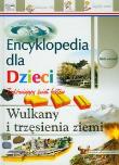 Encyklopedia dla dzieci Wulkany i trzęsienia ziemi. Autor: nagrodowka sp. Dadada.pl Okładka książki Encyklopedia dla dzieci Wulkany i trzęsienia ziemi