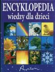 Okładka książki Encyklopedia wiedzy dla dzieci