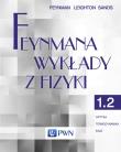 Feynmana wykłady z fizyki. T. 1, cz. 2. Autor: Feynman Richard P., Leighton Robert B., Sands Matthew. Dadada.pl Okładka książki Feynmana wykłady z fizyki. T. 1, cz. 2