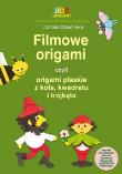 Filmowe origami czyli origami płaskie z koła.... Autor: Dziamska Dorota. Dadada.pl Okładka książki Filmowe origami czyli origami płaskie z koła...