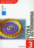 Okładka książki Fizyka i astronomia Podręcznik Część 3