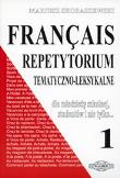 Francais. Repetytorium tematyczno-leksykalne. Autor: Skoraszewski Mariusz. Dadada.pl Okładka książki Francais. Repetytorium tematyczno-leksykalne