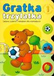 Gratka trzylatka cz.1. Autor: Agnieszka Bator. Dadada.pl Okładka książki Gratka trzylatka cz.1
