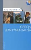 Grecja kontynentalna Przewodnik Thomas Cook. Autor: Gauldie Robin. Dadada.pl Okładka książki Grecja kontynentalna Przewodnik Thomas Cook