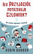 Okładka książki Ilu przyjaciół potrzebuje człowiek