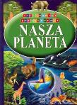 Okładka książki Ilustrowana encyklopedia  - Nasza planeta
