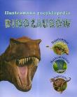 Ilustrowana encyklopedia dinozaurów. Autor: Parker Steve, Malam John. Dadada.pl Okładka książki Ilustrowana encyklopedia dinozaurów