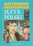 Okładka książki Ilustrowana encyklopedia Język polski