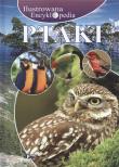 Okładka książki Ilustrowana Encyklopedia - Ptaki FENIX