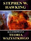 Okładka książki Ilustrowana teoria wszystkiego - Stephen Hawking