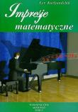 Impresje matematyczne t.2. Autor: Kurlyandchik Lev. Dadada.pl Okładka książki Impresje matematyczne t.2