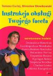 Instrukcja obsługi Twojego faceta. Autor: Tomasz Curlej, Mirosław Słowikowski. Dadada.pl Okładka książki Instrukcja obsługi Twojego faceta