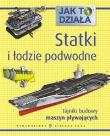 Okładka książki Jak to działa - Statki i łodzie...