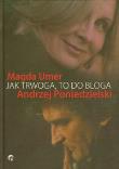 Okładka książki Jak trwoga to do bloga