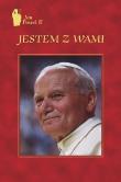 Okładka książki Jan Paweł II Jestem z Wami
