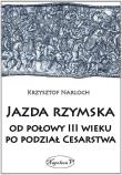 Okładka książki Jazda rzymska od polowy III wieku po podzial Cesar