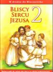 Okładka książki Katechizm SP 2 Bliscy sercu Jezusa 2010 WAM