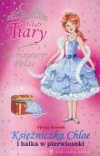 Okładka książki Klub Tiary Rubinowy Pałac Księżniczka Chloe i halka w pierwiosnki