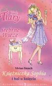 Okładka książki Klub Tiary Srebrne wieże Księżniczka Sophia i bal u księcia