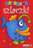 Okładka książki Kolorowe szlaczki część 1 LITERKA