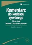 Komentarz do Kodeksu cywilnego księga pierwsza część ogólna. Autor: Rudnicki Stanisław. Dadada.pl Okładka książki Komentarz do Kodeksu cywilnego księga pierwsza część ogólna