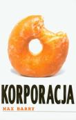 Korporacja. Autor: Max Barry. Dadada.pl Okładka książki Korporacja