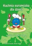 Kuchnia europejska dla dzieci NOWIK WZ. Autor: Sygulka Gabriela, Dreier Norbert. Dadada.pl Okładka książki Kuchnia europejska dla dzieci NOWIK WZ