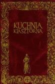 Kuchnia klasztorna. Autor: Jacek Kowalski. Dadada.pl Okładka książki Kuchnia klasztorna