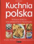 Kuchnia Polska. Wielka księga sprawdzonych.... Autor: Ewa Aszkiewicz. Dadada.pl Okładka książki Kuchnia Polska. Wielka księga sprawdzonych...
